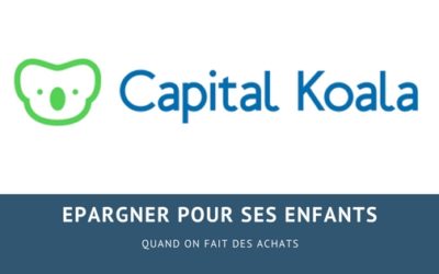 Capital Koala: épargner pour ses enfants quand on fait des achats