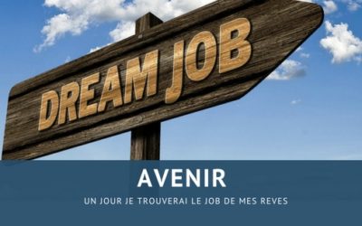 Un jour je trouverai le job de mes rêves