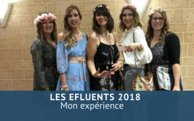 Mon expérience aux Efluents 2018