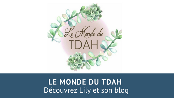 le monde du Tdah