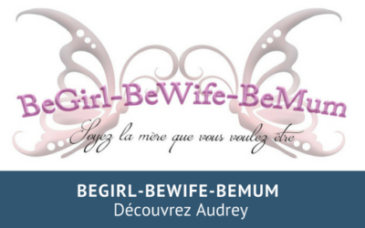 L’accompagnement périnatal avec BeGirl-BeWife-BeMum