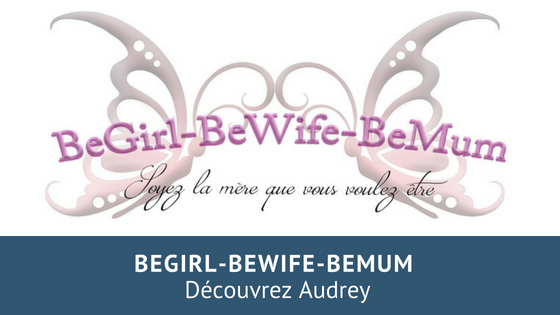 L’accompagnement périnatal avec BeGirl-BeWife-BeMum