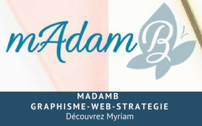 MadamB : Graphisme, web, stratégie pour Mumpreneurs