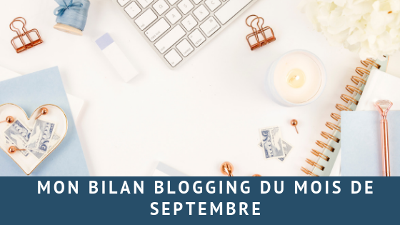 Vivre de son blog est-ce possible? Bilan de septembre