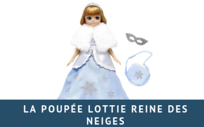 La poupée Lottie Reine des neiges