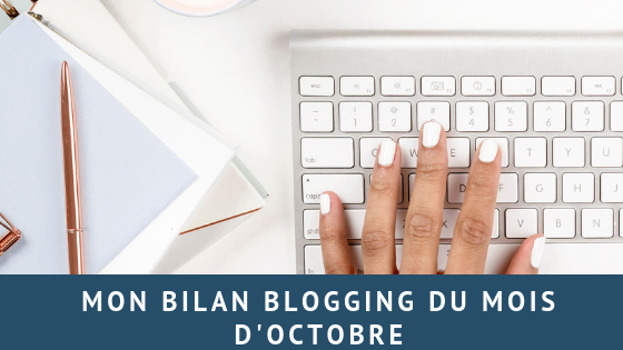 Vivre de son blog est-ce possible? Bilan d’octobre