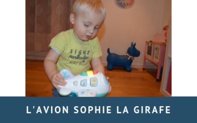 L’avion Sophie la Girafe
