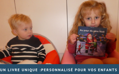 Un livre Unique: personnalisé pour vos enfants