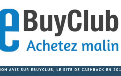 Mon avis sur eBuyClub, le site de cashback en 2019