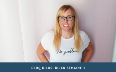 Croq kilos: bilan semaine 1