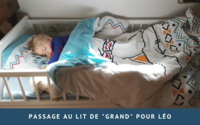 Passage au lit de « grand » pour Léo