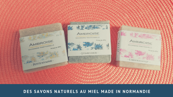 Des savons naturels au miel made in Normandie