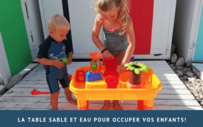 La table sable et eau Oasis pour occuper vos enfants!