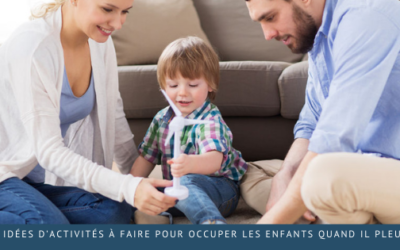 4 idées d’activités à faire pour occuper les enfants quand il pleut