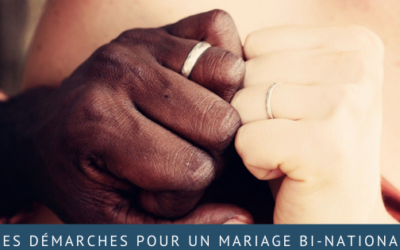 Les démarches pour un mariage bi-national