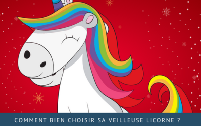 Comment bien choisir sa veilleuse licorne ?