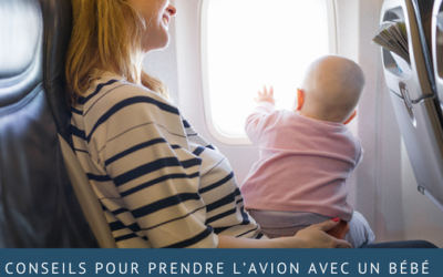 Conseils pour prendre l’avion avec un bébé