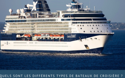 Quels sont les différents types de bateaux de croisière ?