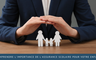 Comprendre l’importance de l’assurance scolaire pour votre enfant