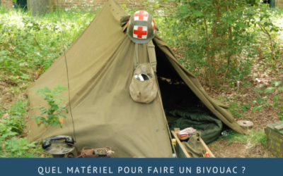 Quel matériel pour faire un bivouac ?
